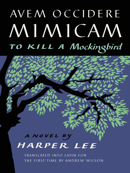 Title details for Avem Occidere Mimicam by Harper Lee - Available